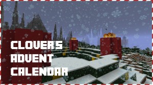 Descargar Clover's Advent Calendar para Minecraft 1.11