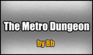 Descargar The Metro Dungeon para Minecraft 1.5.2