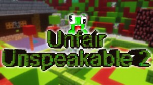 Descargar UNFAIR UNSPEAKABLE 2 para Minecraft 1.13.2