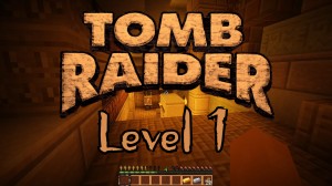 Descargar Tomb Raider The New Adventure - Level 1 para Minecraft 1.12.2