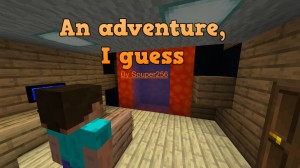 Descargar An Adventure, I Guess para Minecraft 1.16.1