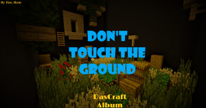 Descargar Don't Touch The Ground 1.0 para Minecraft 1.19