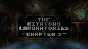 Descargar The Kitatcho Laboratories - Chapter 3 1.0 para Minecraft 1.20.4