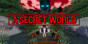 Descargar A SECRET WORLD 2.6.25 para Minecraft 1.20.1