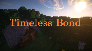 Descargar Timeless Bond para Minecraft 1.11.2