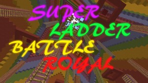 Descargar Super Ladder Battle Royal para Minecraft 1.11