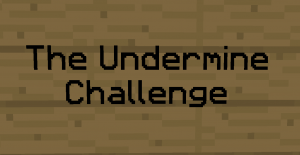 Descargar The Undermine Challenge para Minecraft 1.10.2