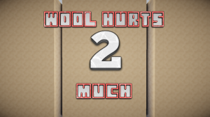 Descargar Wool Hurts 2 Much! para Minecraft 1.9.4