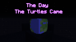 Descargar The Day The Turtles Came para Minecraft 1.12.2