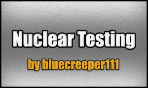 Descargar Nuclear Testing para Minecraft 1.8