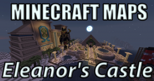 Descargar Eleanor's Castle para Minecraft 1.7.10