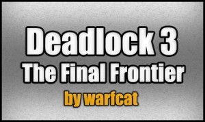 Descargar Deadlock 3 - The Final Frontier para Minecraft 1.5.2