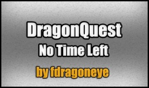 Descargar DragonQuest - No Time Left! para Minecraft 1.4.7