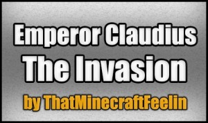 Descargar Emperor Claudius:The Invasion para Minecraft 1.3.2