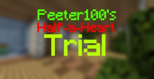 Descargar Peeter100's Half-a-Heart Trial para Minecraft 1.13.1