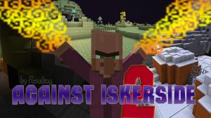 Descargar Against Iskerside 2 para Minecraft 1.13.1