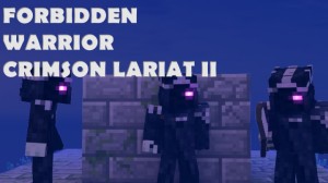 Descargar Forbidden Warrior: Crimson Lariat II para Minecraft 1.13.1