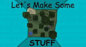 Descargar Let's Make Some Stuff para Minecraft 1.13.2