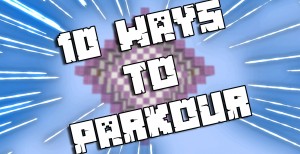 Descargar 10 Ways To Parkour para Minecraft 1.12.2