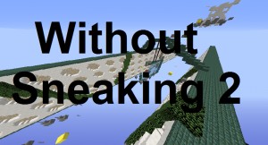 Descargar Without Sneaking 2 para Minecraft 1.13.2