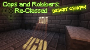 Descargar Cops and Robbers Re-classed: Desert Escape para Minecraft 1.13.2