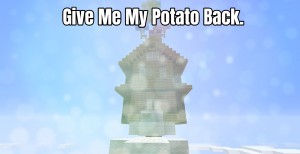 Descargar Give Me My Potato Back. para Minecraft 1.14.4