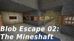 Descargar Blob Escape 02: The Mineshaft para Minecraft 1.14.4