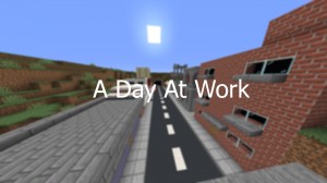 Descargar A Day At Work para Minecraft 1.14.4