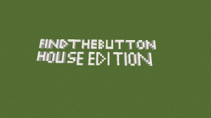 Descargar Find the Button: House Edition para Minecraft 1.12.2