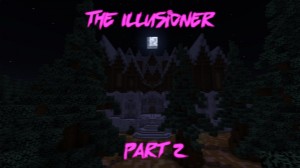 Descargar The Illusioner Part 2 para Minecraft 1.15.2