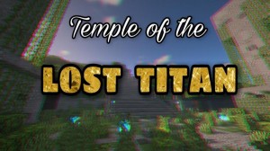 Descargar Temple of the Lost Titan para Minecraft 1.16.1
