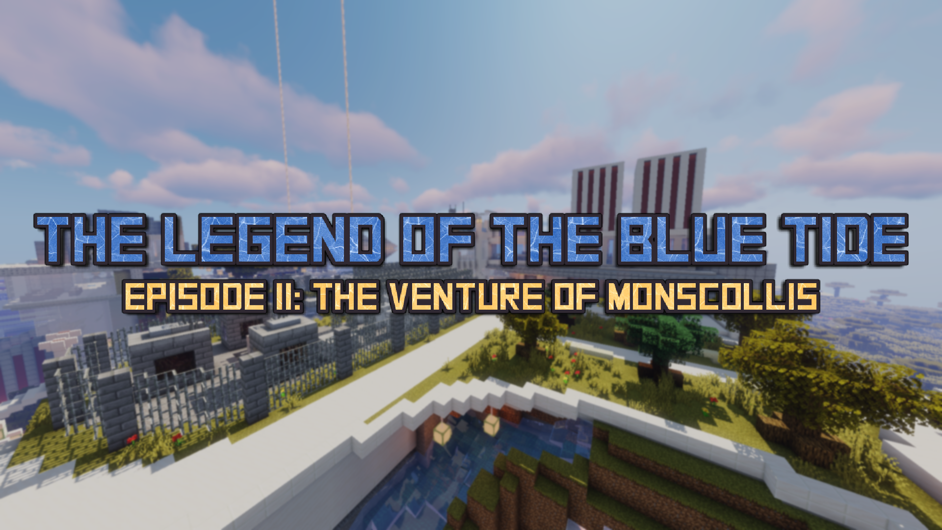 Descargar The Legend of the Blue Tide: Episode 2 para Minecraft 1.16.2