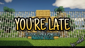 Descargar YOU'RE LATE (For School) para Minecraft 1.16.5