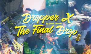 Descargar Dropper X: The Final Drop para Minecraft 1.12.2