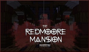 Descargar The Redmoore Mansion Mystery para Minecraft 1.16.5