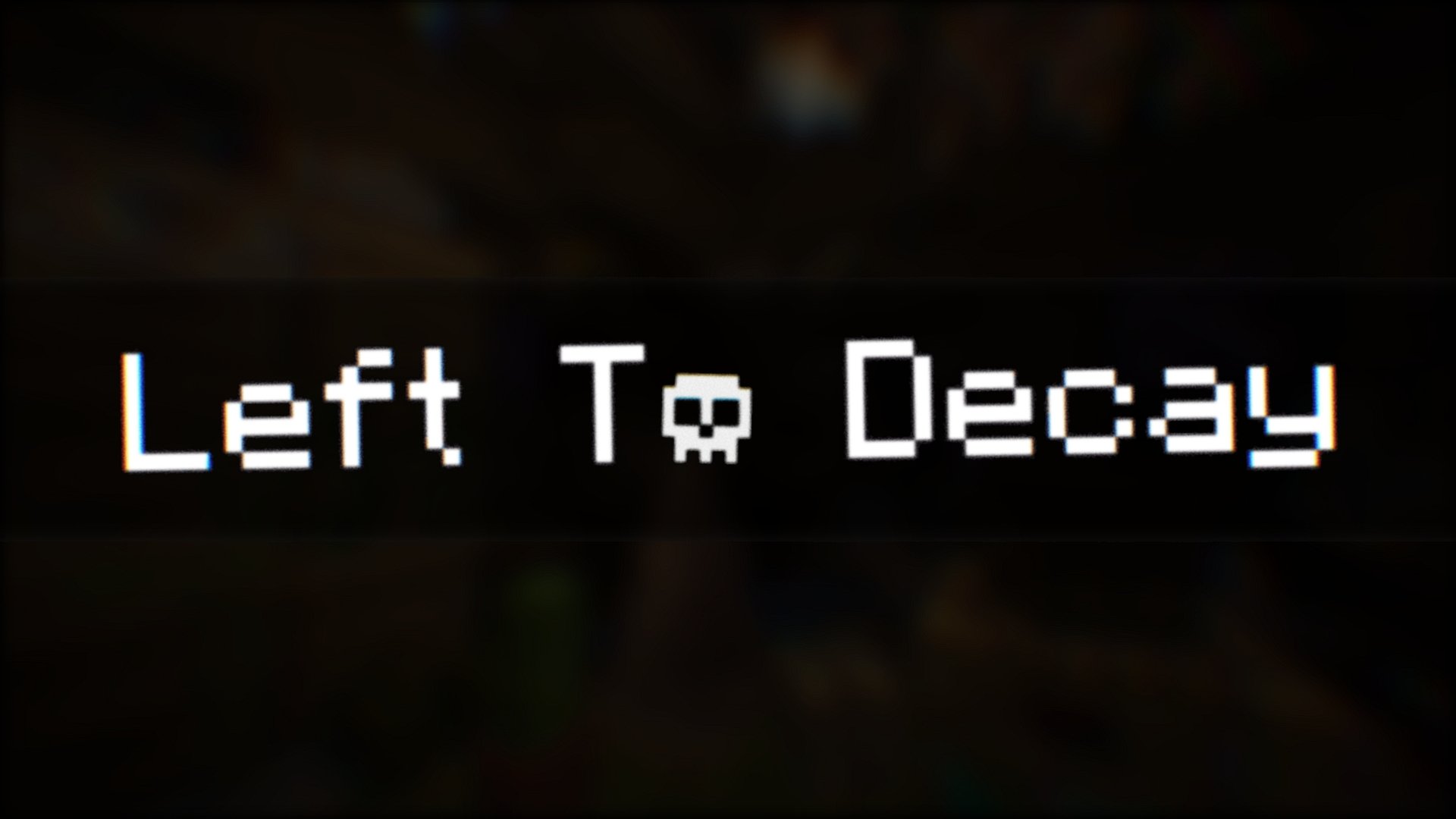 Descargar Left To Decay para Minecraft 1.17.1