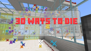 Descargar 30 Ways to Die 2 2.3.0 [Bedrock Map] para Minecraft Bedrock Edition