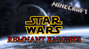 Descargar Star Wars: Remnant Knights 1.0 para Minecraft 1.18.2