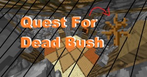 Descargar Quest For Dead Bush para Minecraft 1.12