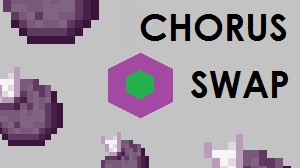 Descargar Chorus Swap para Minecraft 1.11.2