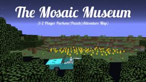 Descargar The Mosaic Museum para Minecraft 1.12