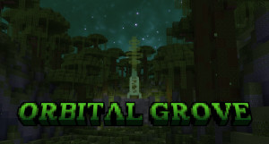 Descargar Orbital Grove para Minecraft 1.21.8
