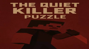 Descargar The Quiet Killer – Puzzle para Minecraft 1.21